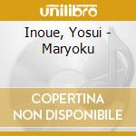 Inoue, Yosui - Maryoku cd musicale di Inoue, Yosui