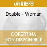 Double - Woman cd