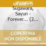 Sugawara, Sayuri - Forever... (2 Cd) cd musicale