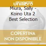 Miura, Sally - Koino Uta 2 Best Selection