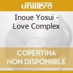 Inoue Yosui - Love Complex cd