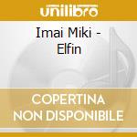 Imai Miki - Elfin cd