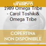 1989 Omega Tribe - Carol Toshiki& Omega Tribe cd