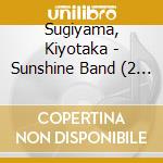 Sugiyama, Kiyotaka - Sunshine Band (2 Cd) cd