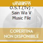 O.S.T.(Tv) - Sain Wa V Music File cd