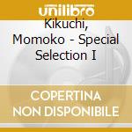 Kikuchi, Momoko - Special Selection I cd