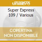 Super Express 109 / Various cd