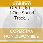O.S.T.(Jp) - J-Cine Sound Track Collection cd