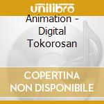 Animation - Digital Tokorosan cd musicale