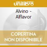 Alvino - Alflavor cd musicale di Alvino
