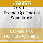 O.S.T. - Drama[Qp]Original Soundtrack cd