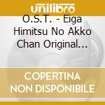 O.S.T. - Eiga Himitsu No Akko Chan Original Soundtrack cd musicale