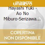 Hayashi Yuki - Ao No Miburo-Serizawa Ansatsu Hen- Original Soundtrack cd