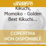 Kikuchi, Momoko - Golden Best Kikuchi Momoko cd