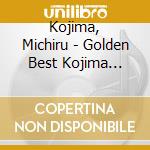 Kojima, Michiru - Golden Best Kojima Michiru cd musicale di Kojima, Michiru