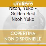 Nitoh, Yuko - Golden Best Nitoh Yuko cd