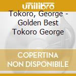 Tokoro, George - Golden Best Tokoro George cd