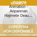 Animation - Anpanman Hajimete Deau Uta cd