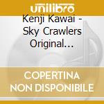 Kenji Kawai - Sky Crawlers Original Soundtrack cd