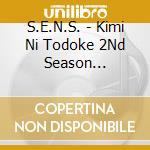 S.E.N.S. - Kimi Ni Todoke 2Nd Season Original Soundtrack cd