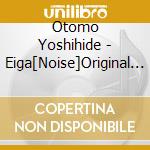 Otomo Yoshihide - Eiga[Noise]Original Soundtrack cd