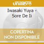 Iwasaki Yuya - Sore De Ii cd