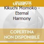 Kikuchi Momoko - Eternal Harmony cd