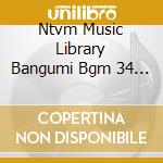 Ntvm Music Library Bangumi Bgm 34 / Various cd