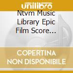 Ntvm Music Library Epic Film Score (Background Music) cd