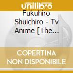 Fukuhiro Shuichiro - Tv Anime [The Fable] Original Soundtrack cd