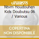 Ntvm Houdouhen Kids Doubutsu 06 / Various cd