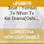 Jizue - Yomiuri Tv Nihon Tv Kei Drama[Oshi No Satsujin]Original Soundtrack cd
