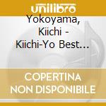 Yokoyama, Kiichi - Kiichi-Yo Best Trax K'S Like'D      Is cd