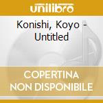 Konishi, Koyo - Untitled cd