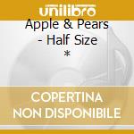 Apple & Pears - Half Size * cd