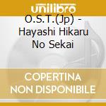 O.S.T.(Jp) - Hayashi Hikaru No Sekai cd