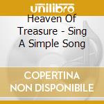 Heaven Of Treasure - Sing A Simple Song cd
