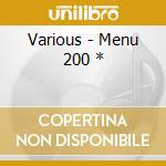 Various - Menu 200 * cd