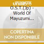O.S.T.(Jp) - World Of Mayuzumi Toshiro * cd
