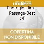 Photoglo, Jim - Passage-Best Of cd