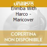 Erimba With Harco - Maricover cd