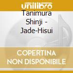 Tanimura Shinji - Jade-Hisui cd