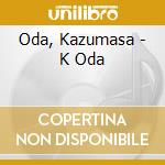 Oda, Kazumasa - K Oda cd