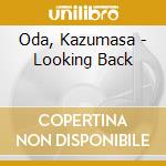 Oda, Kazumasa - Looking Back cd