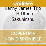 Kenny James Trio - H.Utada Sakuhinshu cd