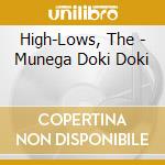 High-Lows, The - Munega Doki Doki cd