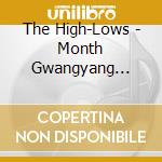 The High-Lows - Month Gwangyang Surface cd