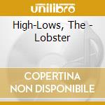 High-Lows, The - Lobster cd