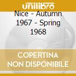 Nice - Autumn 1967 - Spring 1968
