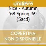 Nice - Autumn '68-Spring '69 (Sacd)